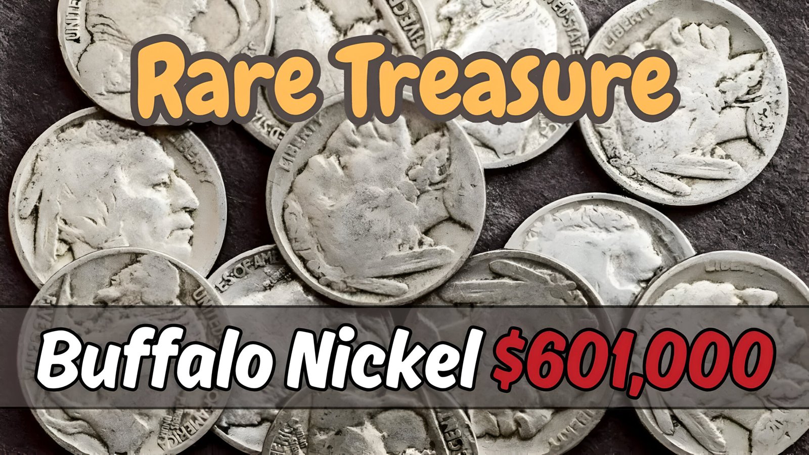 Buffalo Nickel Valued at $601,000: From Small Change to Rare Treasure